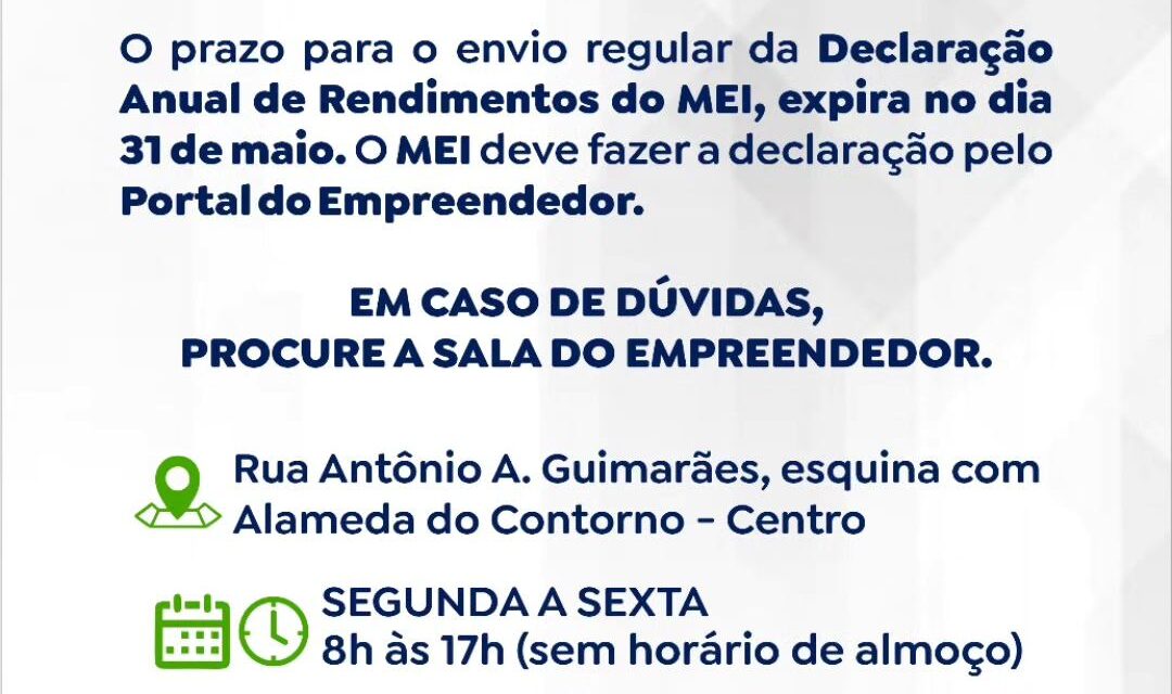 Fique atento ao prazo de envio da Declaração Anual de Rendimentos do MEI