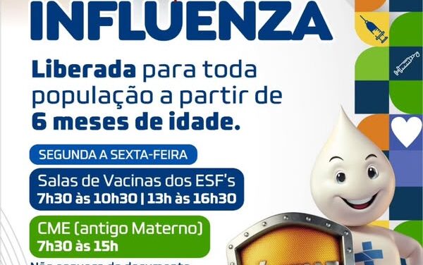 Está liberada vacina contra Influenza para toda a população acima de 6 meses.